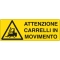 Cartello alluminio 35x12,5cm 'attenzione carrelli in movimento' - Z11333